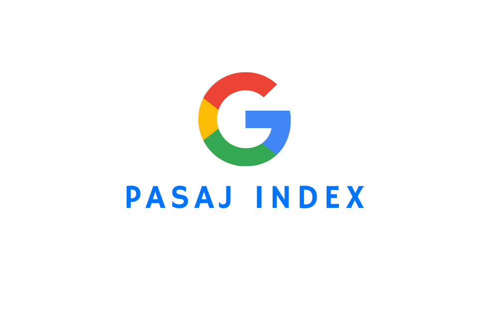 Google Pasaj Index Nedir